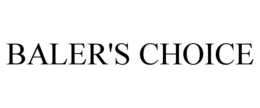 BALER'S CHOICE trademark