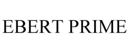 EBERT PRIME trademark