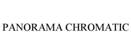 PANORAMA CHROMATIC trademark