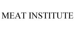 MEAT INSTITUTE trademark