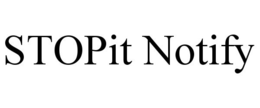 STOPIT NOTIFY trademark