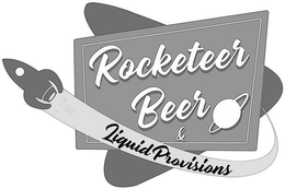 ROCKETEER BEER & LIQUID PROVISIONS trademark