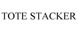 TOTE STACKER trademark