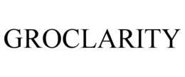 GROCLARITY trademark