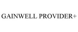 GAINWELL PROVIDER+ trademark