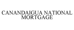 CANANDAIGUA NATIONAL MORTGAGE trademark