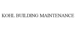 KOHL BUILDING MAINTENANCE trademark