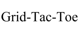 GRID-TAC-TOE trademark
