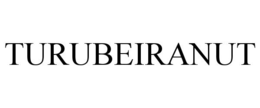 TURUBEIRANUT trademark