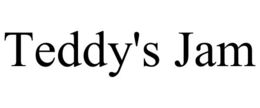 TEDDY'S JAM trademark