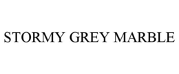 STORMY GREY MARBLE trademark