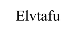 ELVTAFU trademark