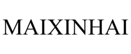 MAIXINHAI trademark