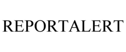 REPORTALERT trademark
