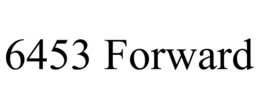 6453 FORWARD trademark