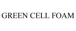 GREEN CELL FOAM trademark