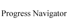 PROGRESS NAVIGATOR trademark