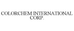 COLORCHEM INTERNATIONAL CORP. trademark