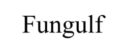 FUNGULF trademark