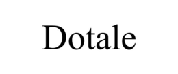 DOTALE trademark