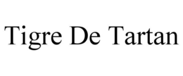 TIGRE DE TARTAN trademark