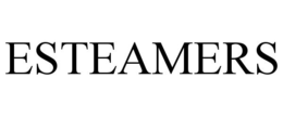 ESTEAMERS trademark