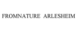 FROMNATURE ARLESHEIM trademark
