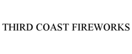 THIRD COAST FIREWORKS trademark