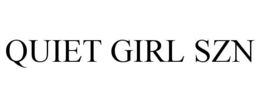 QUIET GIRL SZN trademark