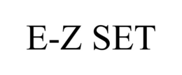 E-Z SET trademark