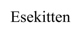 ESEKITTEN trademark