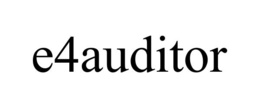 E4AUDITOR trademark