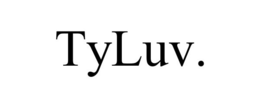 TYLUV. trademark