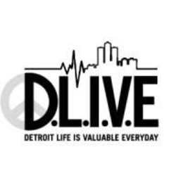 D.L.I.V.E. DETROIT LIFE IS VALUABLE EVERYDAY trademark