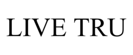 LIVE TRU trademark