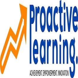 PROACTIVE LEARNING. ACHIEVEMENT. EMPOWERMENT. INNOVATION. trademark
