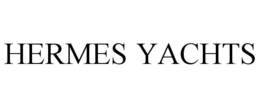 HERMES YACHTS trademark