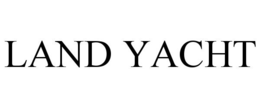 LAND YACHT trademark