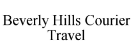 BEVERLY HILLS COURIER TRAVEL trademark