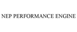 NEP PERFORMANCE ENGINE trademark