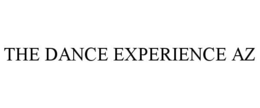 THE DANCE EXPERIENCE AZ trademark