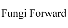 FUNGI FORWARD trademark