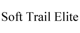 SOFT TRAIL ELITE trademark