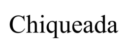 CHIQUEADA trademark