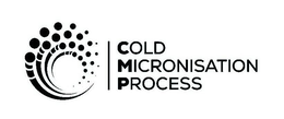 CMP COLD MICRONISATION PROCESS trademark
