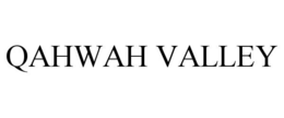 QAHWAH VALLEY trademark