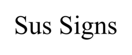 SUS SIGNS trademark