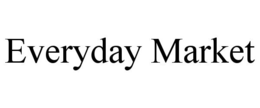 EVERYDAY MARKET trademark