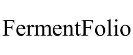 FERMENTFOLIO trademark