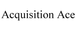 ACQUISITION ACE trademark